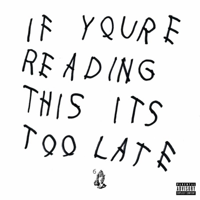Cover image for Drake- If You're Reading This It's Too Late 