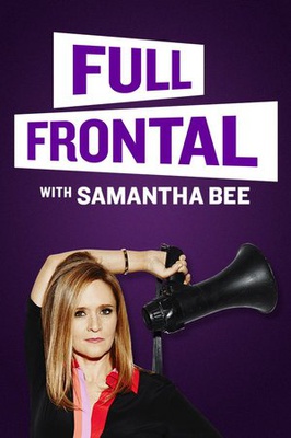 Cover image for Full Frontal with Samantha Bee