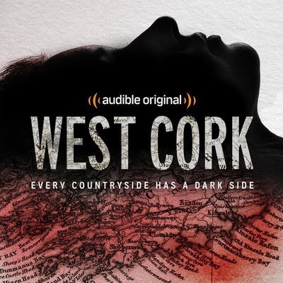 Cover image for West Cork: A True Murder Mystery