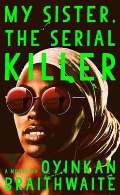 Cover image for ‘My Sister, The Serial Killer’: A Fun But Flawed Twist on the Femme Fatale Genre