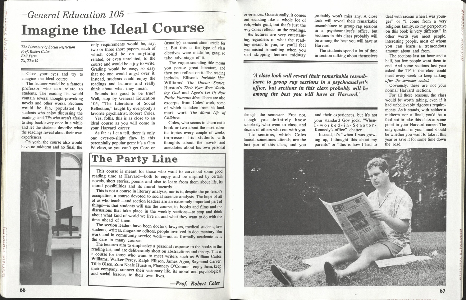 General Education 105: “Literature of Social Reflection” was taught by Dr. Robert M. Coles ‘50.