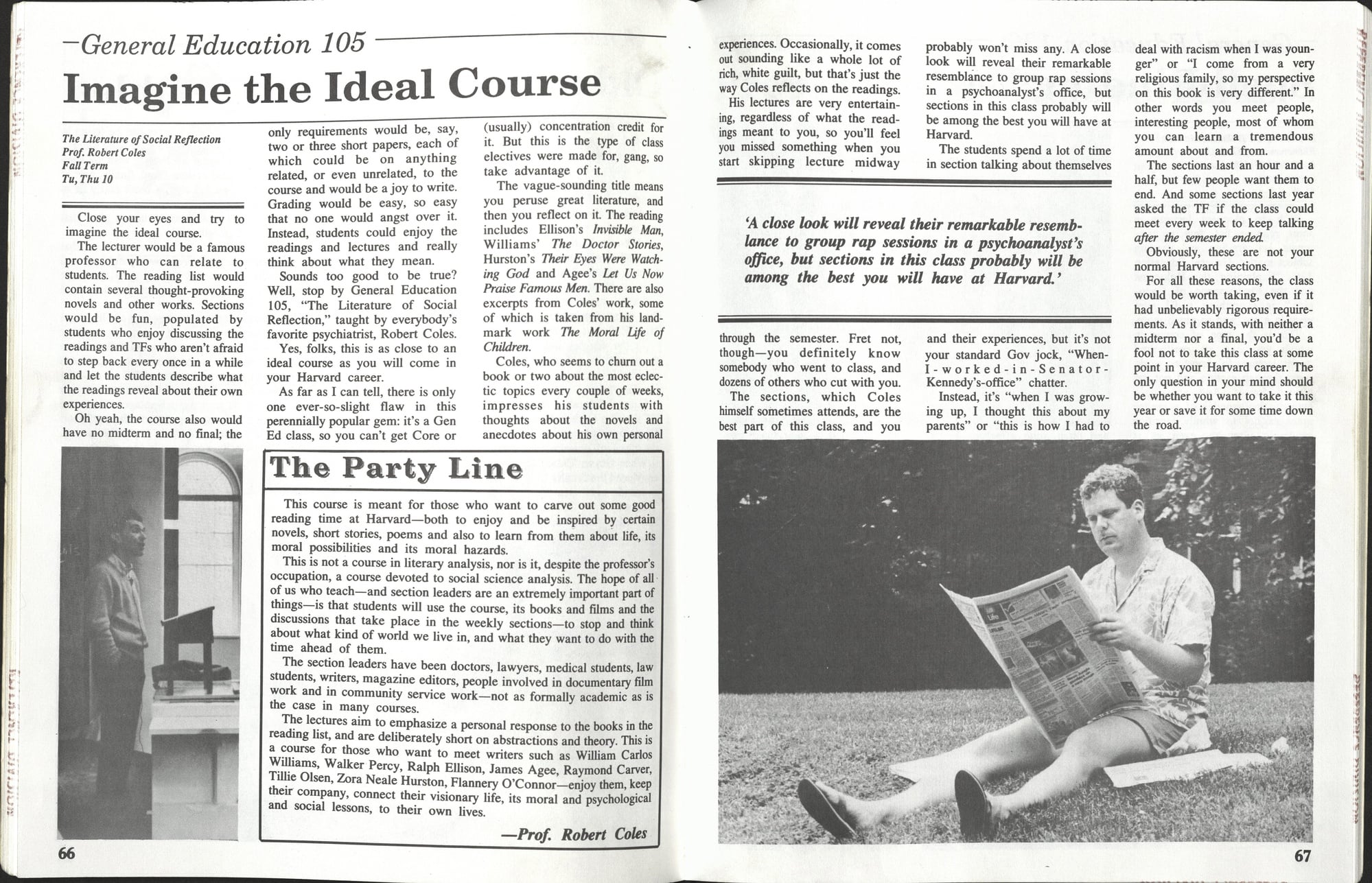 General Education 105: “Literature of Social Reflection” was taught by Dr. Robert M. Coles ‘50.