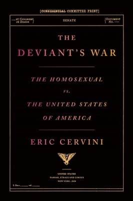 Cover image for ‘The Deviant’s War’: A Portrait of the Activist as a Young Man