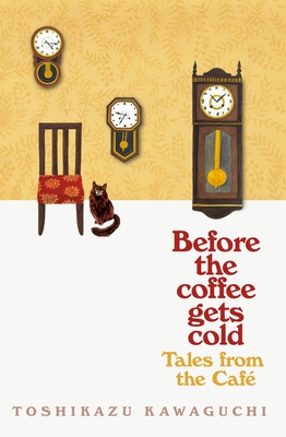 Cover image for “Before the coffee gets cold” Explores The Interiority of Time Travel