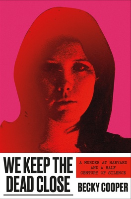 Cover image for "We Keep the Dead Close"  cover art