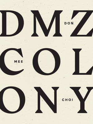 Cover image for "DMZ Colony" cover art