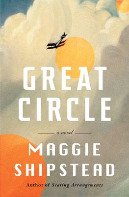 Cover image for ‘Great Circle’ Review: Soaring Storylines Brought Down to Earth With Beautiful Prose