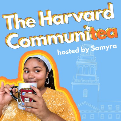 Cover image for Podcast: The Harvard Communitea
