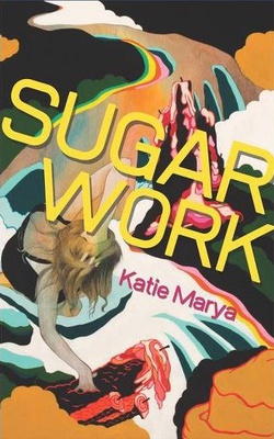Cover image for Cover for "Sugar Work" by Katie Maria
