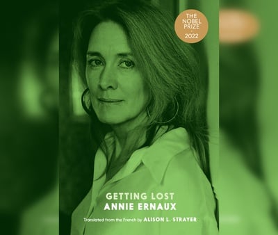 Cover image for ‘Getting Lost’ Review: New Translation Demonstrates Annie Ernaux’s Literary Prowess