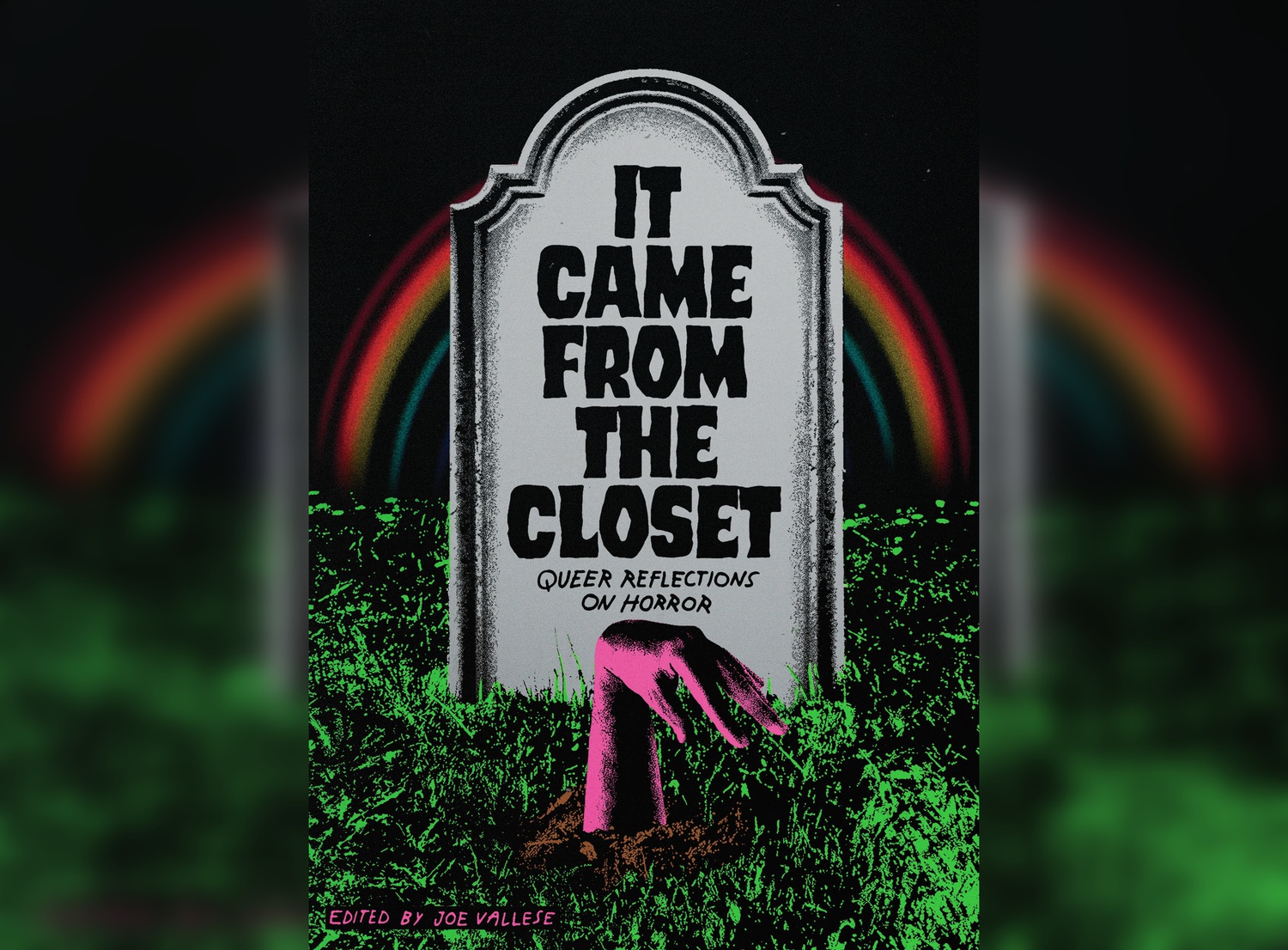 Cover of "It Came from the Closet," edited by Joe Vallese.