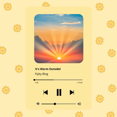 Cover image for Flyby’s It’s Warm Outside Playlist