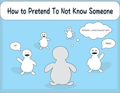 Cover image for pretending to not know someone