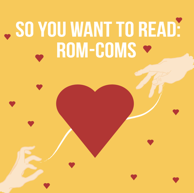 Cover image for so you want to read rom-coms books list