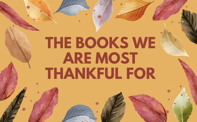Cover image for The Books We’re Most Thankful For: A Gratitude Practice