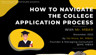 Cover image for How to Navigate the College Application Process with MR. MBA