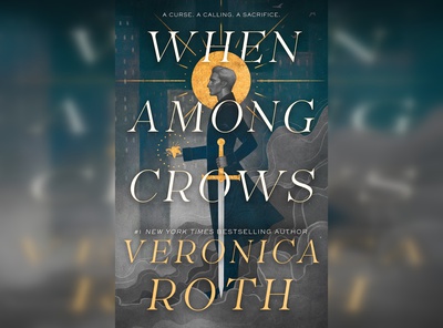 Cover image for Cover of When Among Crows by Veronica Roth