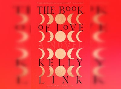 Cover image for Cover of The Book of Love by Kelly Link
