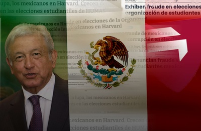 Cover image for Harvard Mexican Student Group Rocked By Election Fraud Claims, Media Frenzy