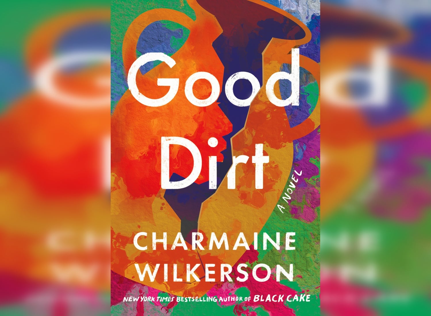Cover of "Good Dirt" by Charmaine Wilkerson.