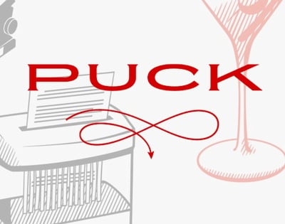 Cover image for Puck: What the People Running Wall Street, Hollywood, and Washington Actually Reading