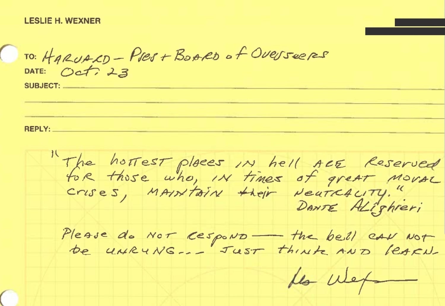 In October 2023, one week after the Wexner Foundation publicly cut ties with Harvard, Les Wexner sent a handwritten note to then-Harvard President Claudine Gay and the Board of Overseers.