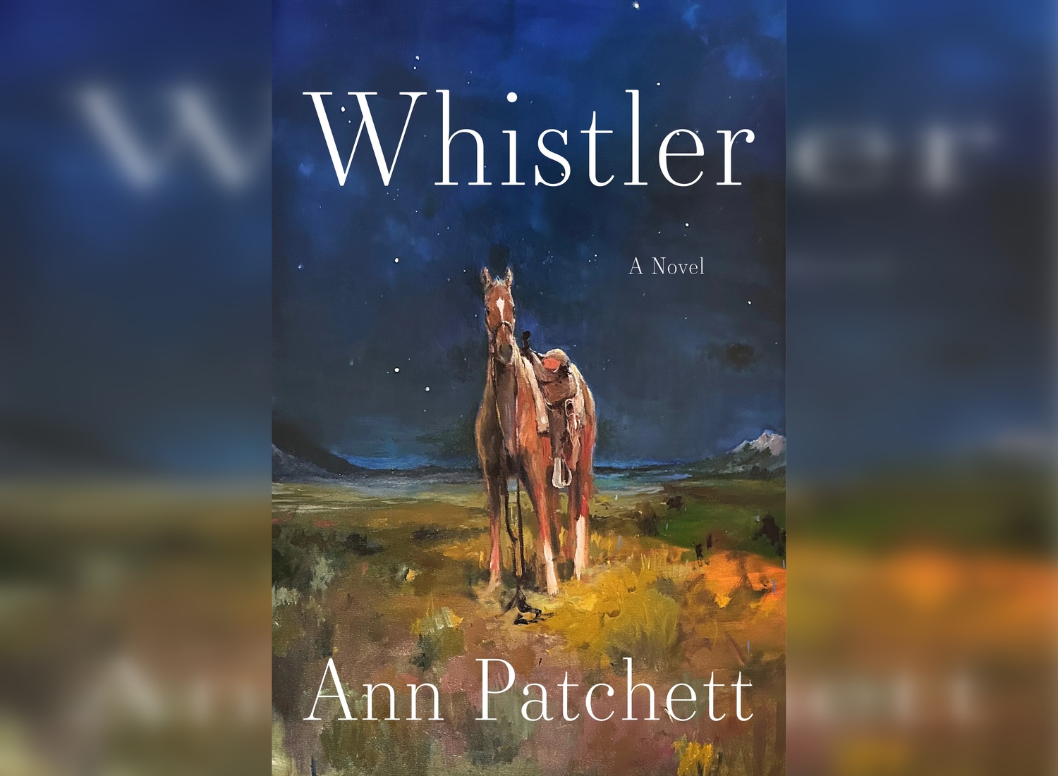 Cover of "Whistler" by Ann Patchett.